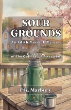 Sour Grounds
