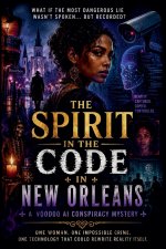 The Spirit in the code in New Orleans