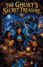 The Ghost's Secret Treasure