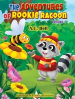 The Adventures of Rookie Racoon