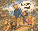 Excuse Me!