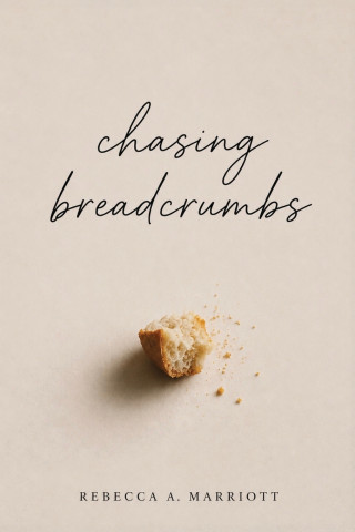 Chasing Breadcrumbs