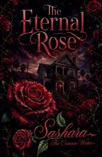 The Eternal Rose