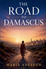 The Road to Damascus
