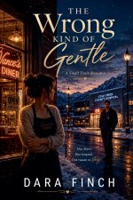 The Wrong Kind of Gentle