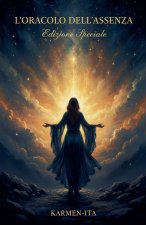 L'ORACOLO DELL'ASSENZA Edizione Speciale