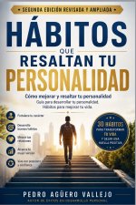 HÁBITOS QUE RESALTAN TU PERSONALIDAD - 2da. Edición
