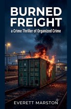 Burned Freight
