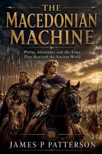 The Macedonian Machine