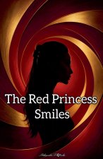 The Red Princess Smiles