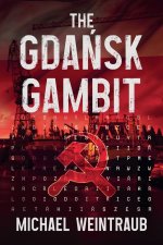 The Gdańsk Gambit