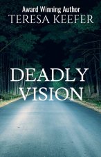 Deadly Vision