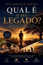 Qual é o seu legado?