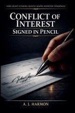 Conflict of Interest, Signed in Pencil