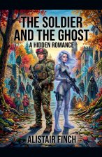 The Soldier and the Ghost