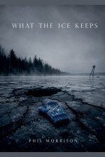 What the Ice Keeps