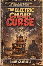 The Electric Chair Curse