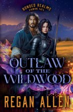 Outlaw of the Wildwood