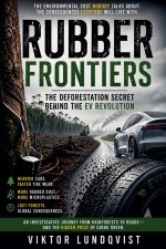 Rubber Frontier