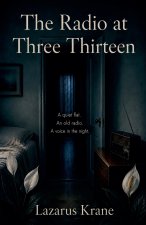 The Radio at Three Thirteen