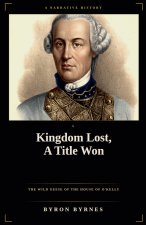 A Kingdom Lost, A Title Won
