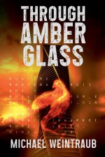 Through Amber Glass