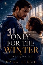 Only for the Winter