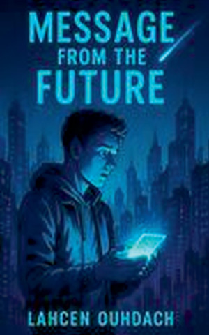Message From The Future