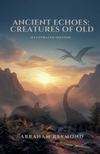 Ancient Echoes