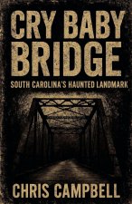 Cry Baby Bridge