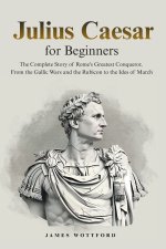 Julius Caesar for Beginners