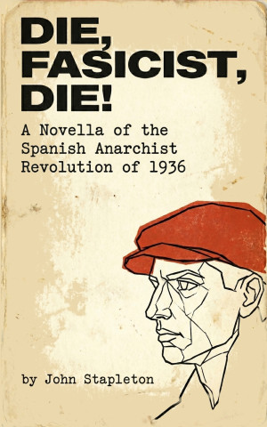 DIE, FASCIST, DIE!