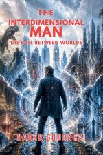 The Interdimensional Man