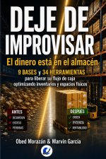 Deje de improvisar