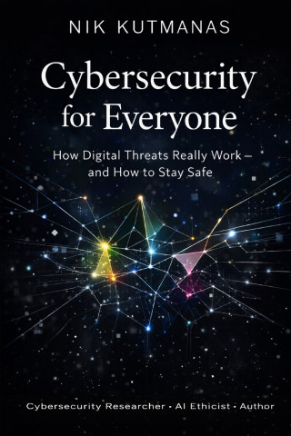 Cybersecurity for Everyone