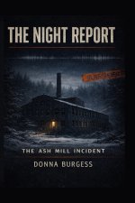 The Ash Mill Incident