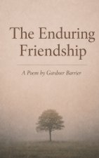 The Enduring Friendship