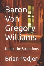 Baron Von Gregory Williams