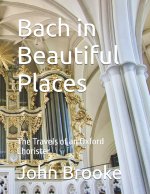 Bach in Beautiful Places