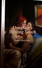 Daughter's Healing Kiss