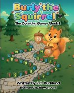Burly the Squirrel