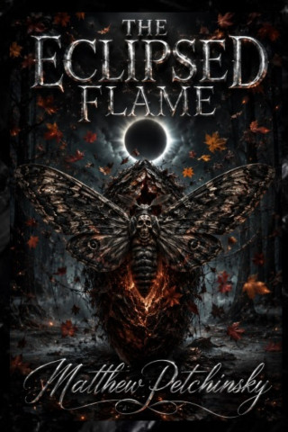The Eclipsed Flame