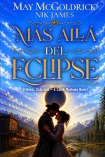 Más allá del eclipse