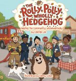 The Rolly Polly Wholly Hedgehog