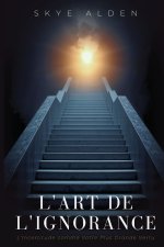 L'Art de l'Ignorance