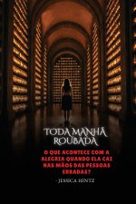 Toda manhã roubada