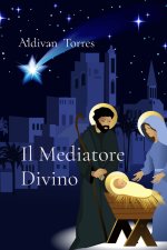 Il Mediatore Divino