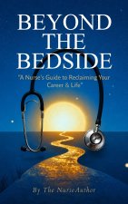 BEYOND THE BEDSIDE