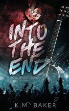 Into The End