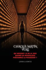 Chaque matin volé